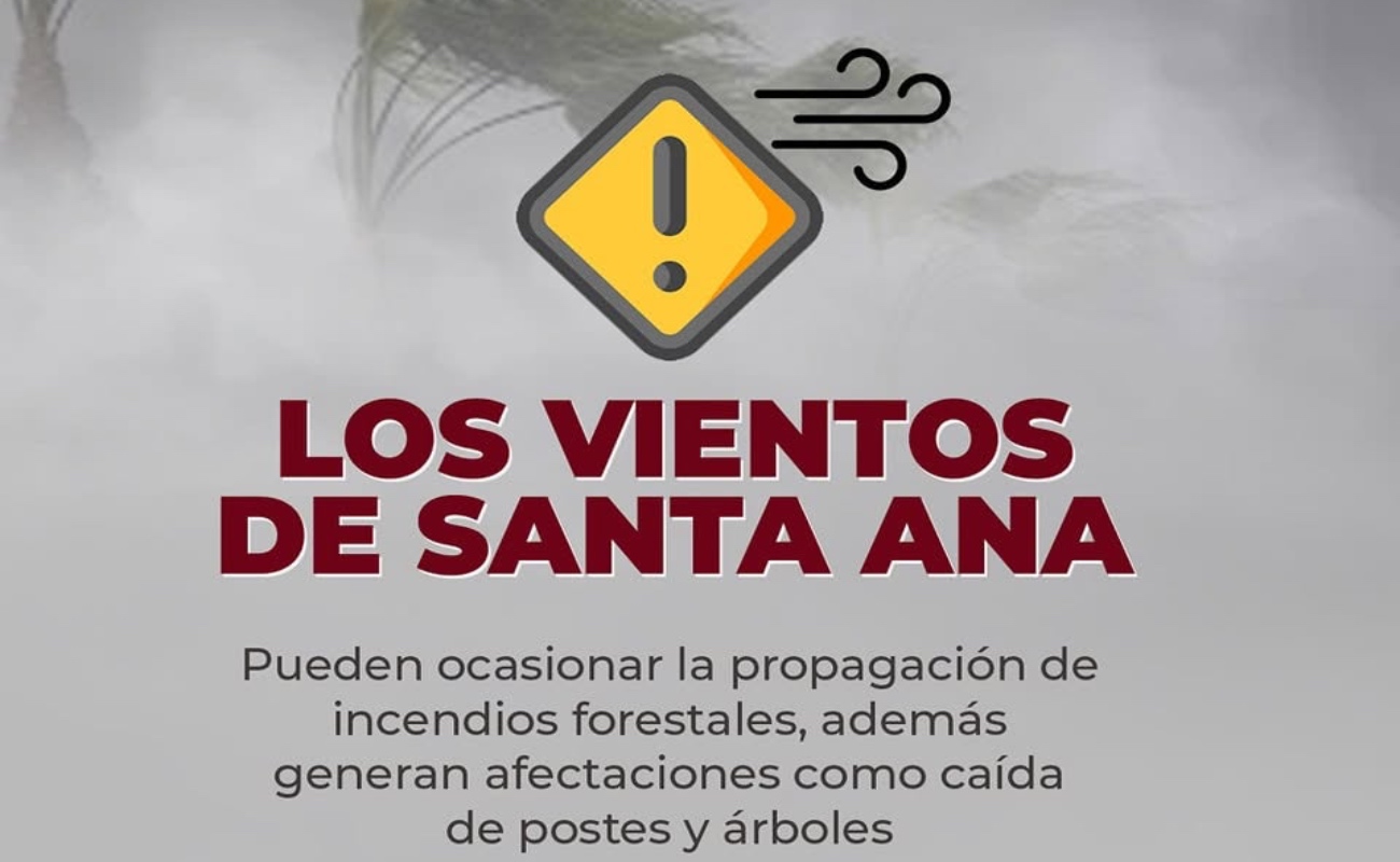 Alerta Gobierno de Ensenada ante pronóstico de vientos por condición Santa Ana