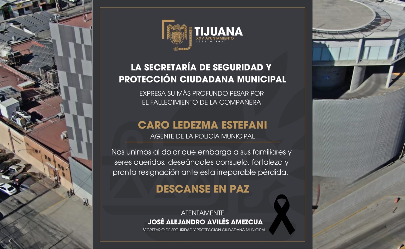 Investiga Fiscalía BC muerte de agente de la Policía Municipal