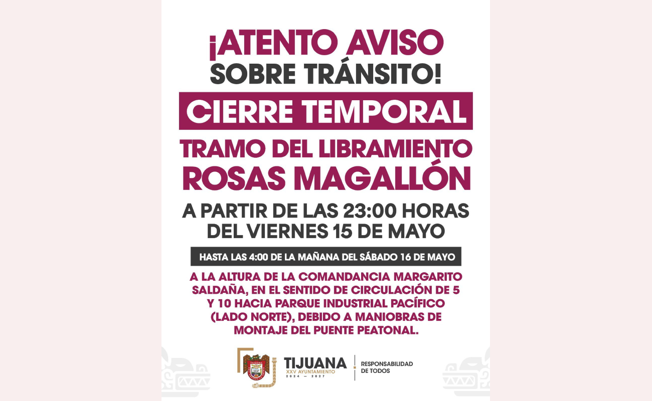 Los trabajos se realizarán en horario nocturno, iniciando este viernes 15 de mayo a las 23:00 horas y concluyendo de manera estimada el sábado 16 de mayo a las 04:00 horas.