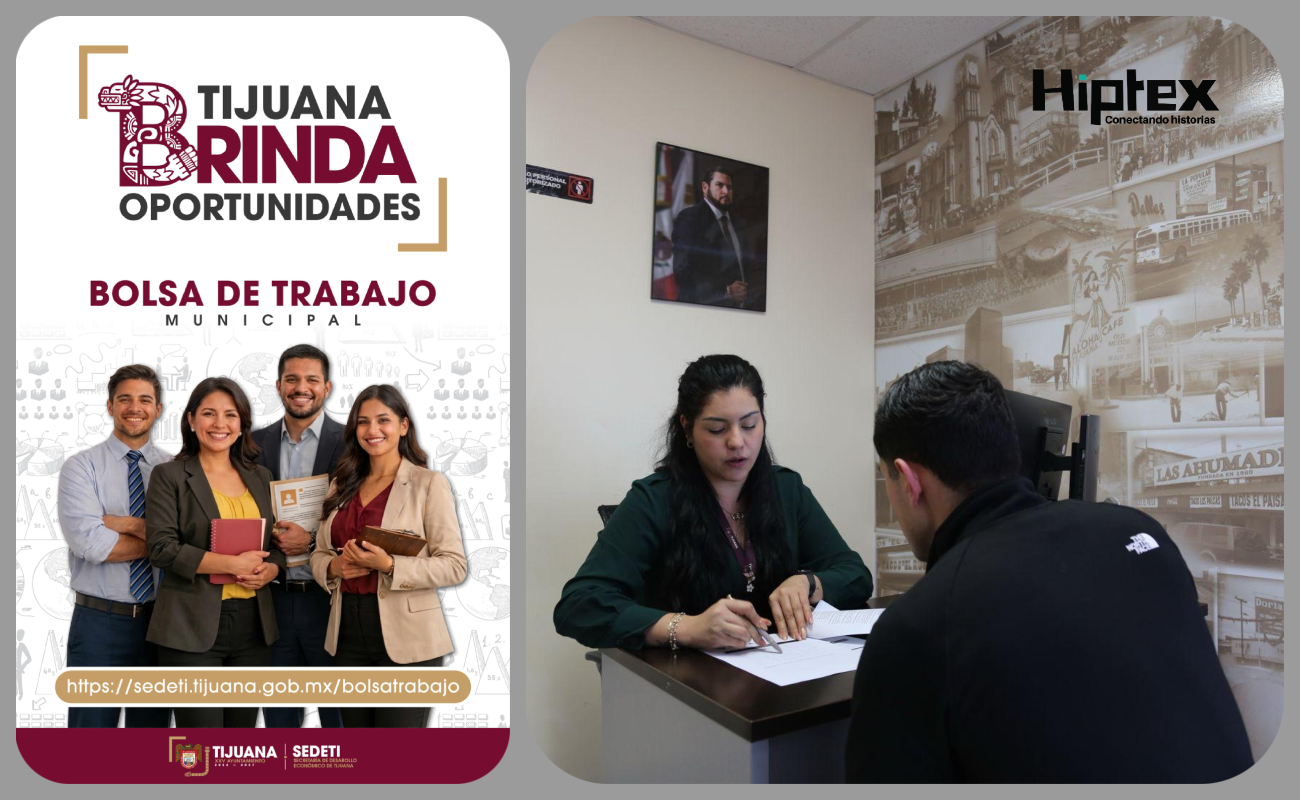 Impulsa Gobierno Municipal de Tijuana oportunidades de empleo a través de Bolsa de Trabajo