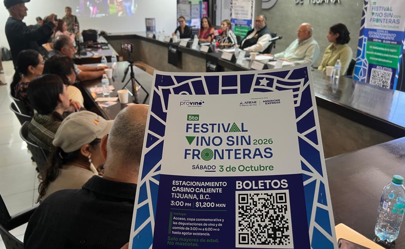 Brindará “Vino sin Fronteras” una experiencia binacional