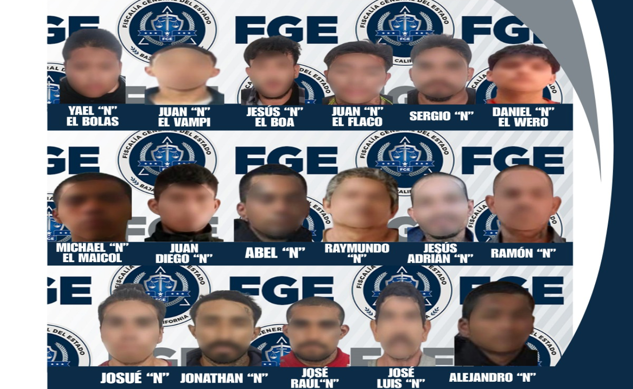 Desarticula FGE célula criminal en Tecate, la vinculan al CJNG; van 17 detenidos