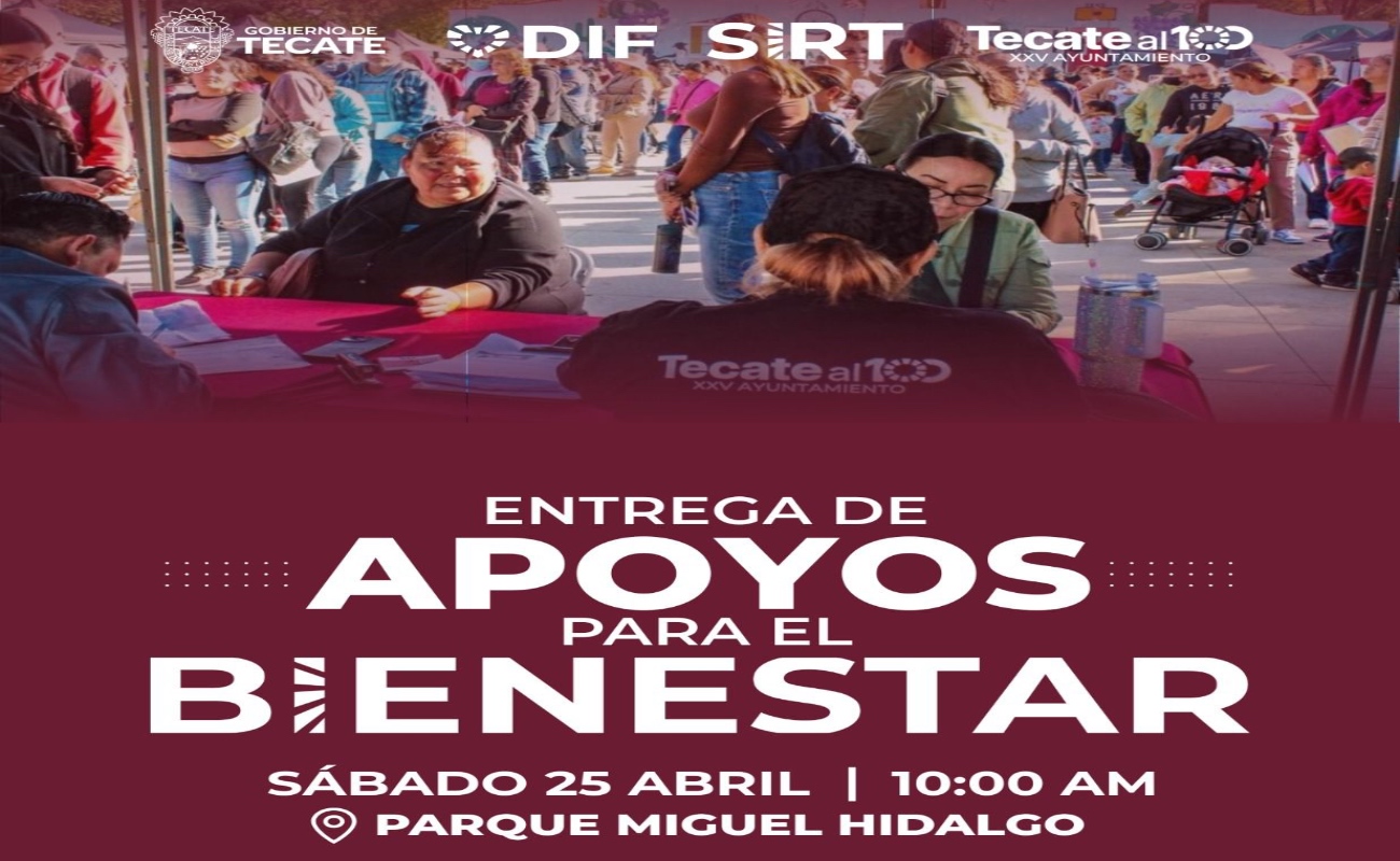 Este sábado en Tecate, jornada de entrega de apoyos para el bienestar