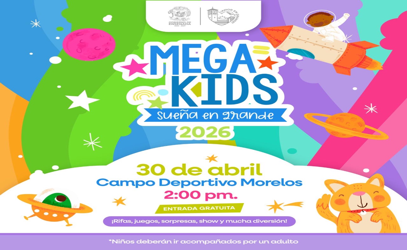 Festejará Gobierno de Ensenada en grande a 1,500 niñas y niños