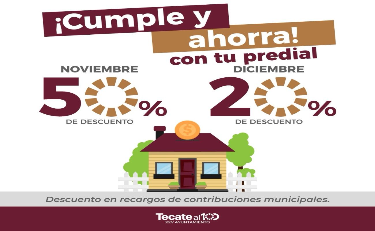 El objetivo es incentivar el cumplimiento oportuno de las obligaciones municipales y apoyar la economía de las familias tecatenses.