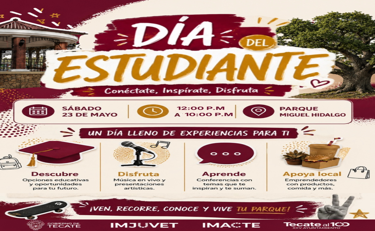 Invita Gobierno de Tecate a celebrar el Día del Estudiante en el Parque Miguel Hidalgo
