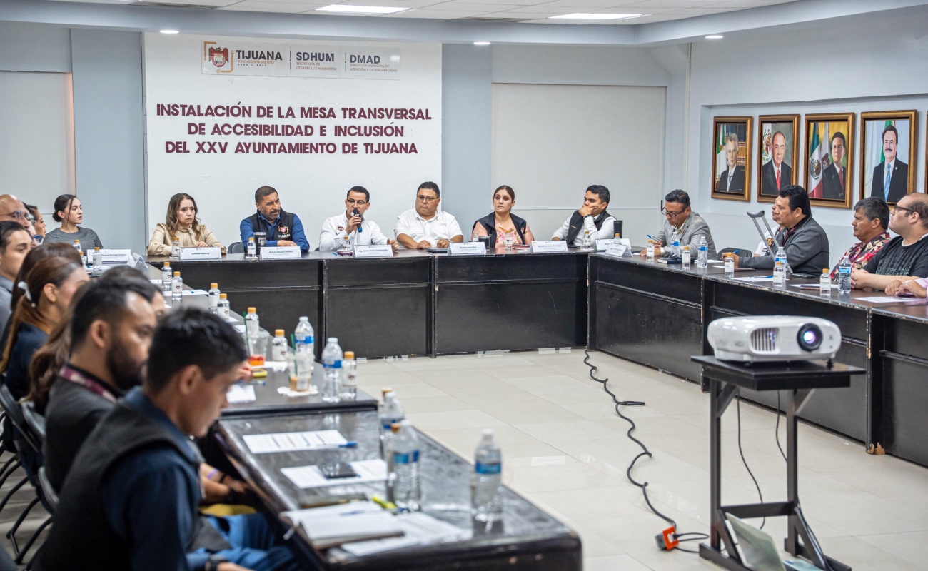 Instalan en Tijuana Mesa Transversal de Accesibilidad e Inclusión
