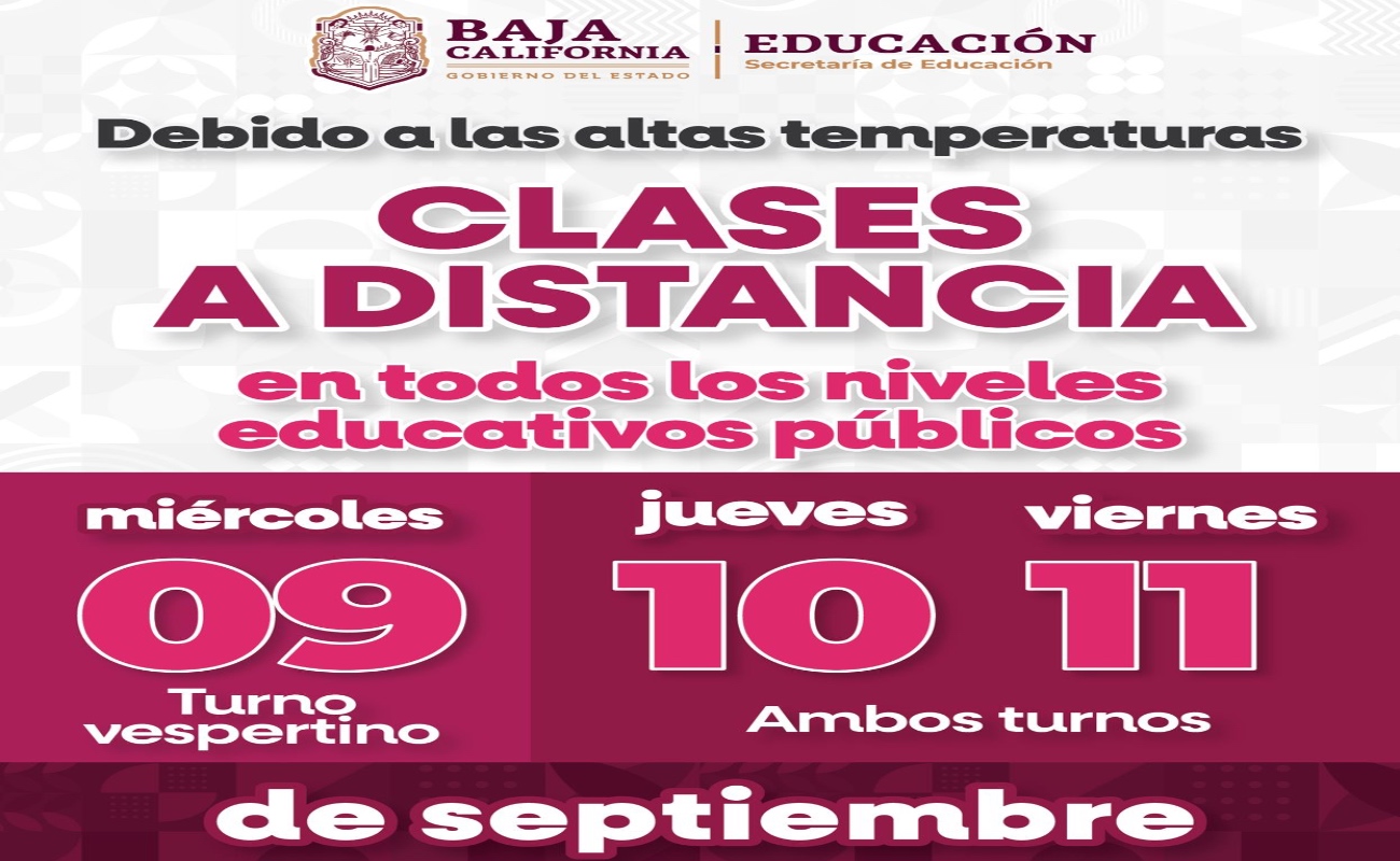 Confirman clases a distancia en Baja California por las altas temperaturas