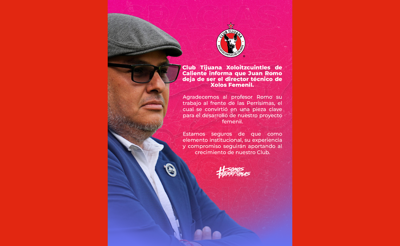 Juan Romo deja la Dirección Técnica de Xolos Femenil