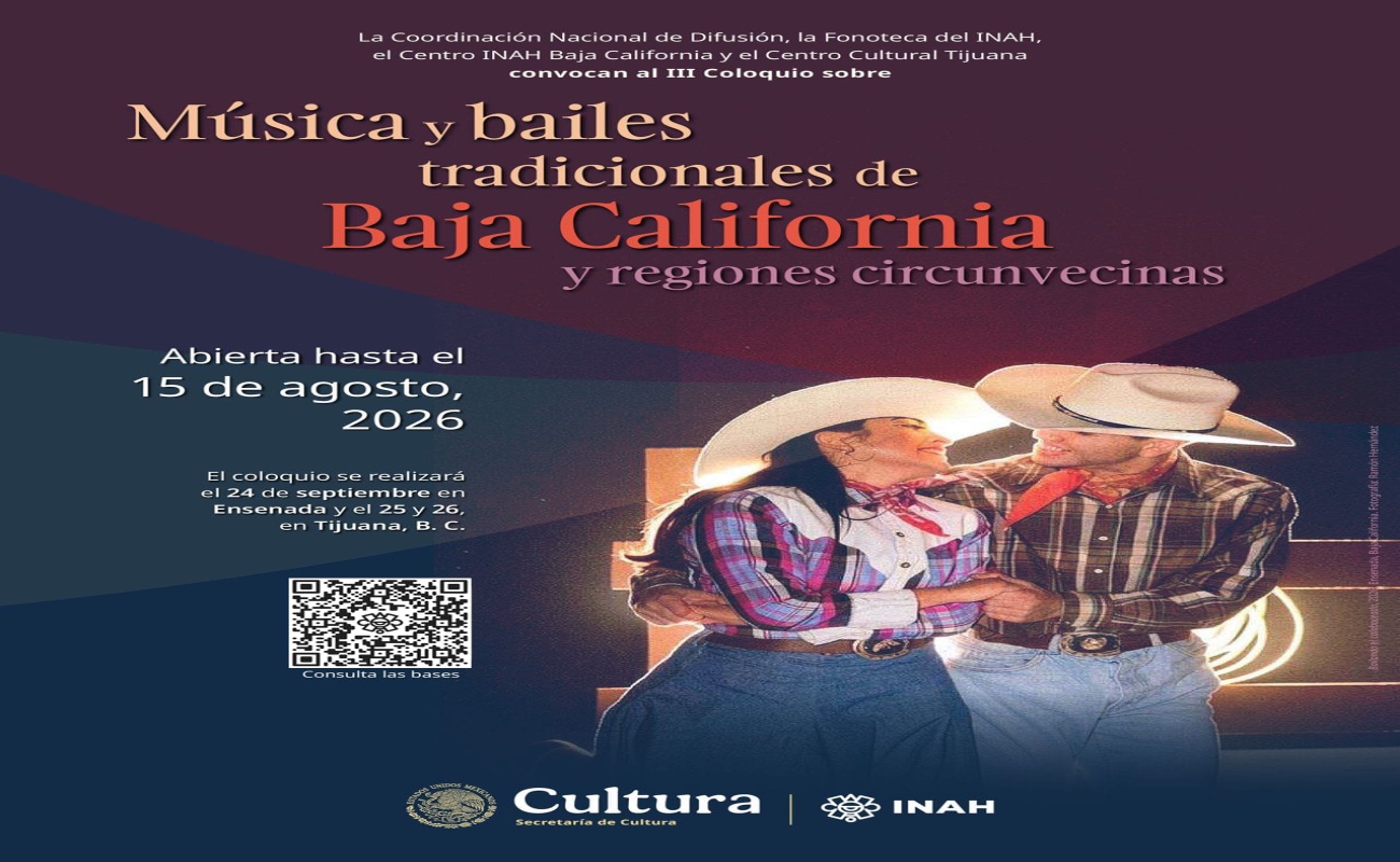 Convoca INAH al III Coloquio de Música, danzas y bailes tradicionales de Baja California