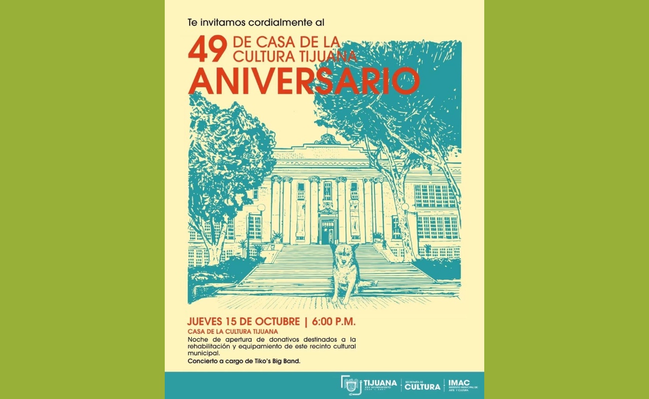 Conmemoraránl 49 aniversario de la Casa de la Cultura Tijuana con concierto gratuito