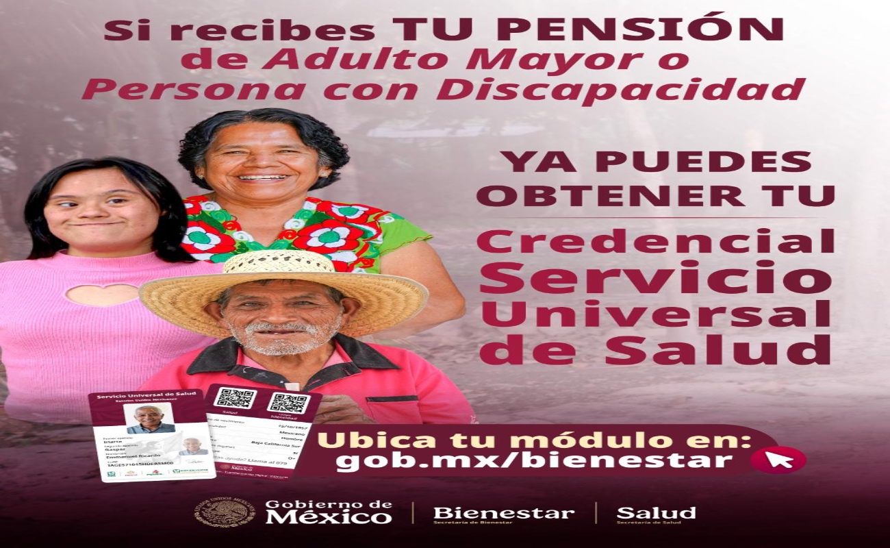 Continúa el registro de Adultos Mayores y Personas con Discapacidad a la credencial del Servicio Universal de Salud